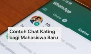 Contoh Chat Kating bagi Mahasiswa Baru