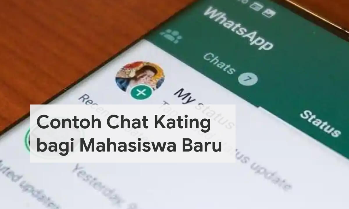 Contoh Chat Kating bagi Mahasiswa Baru