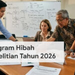 Rekomendasi Program Hibah Penelitian Dosen Tahun 2026 yang Masih Buka