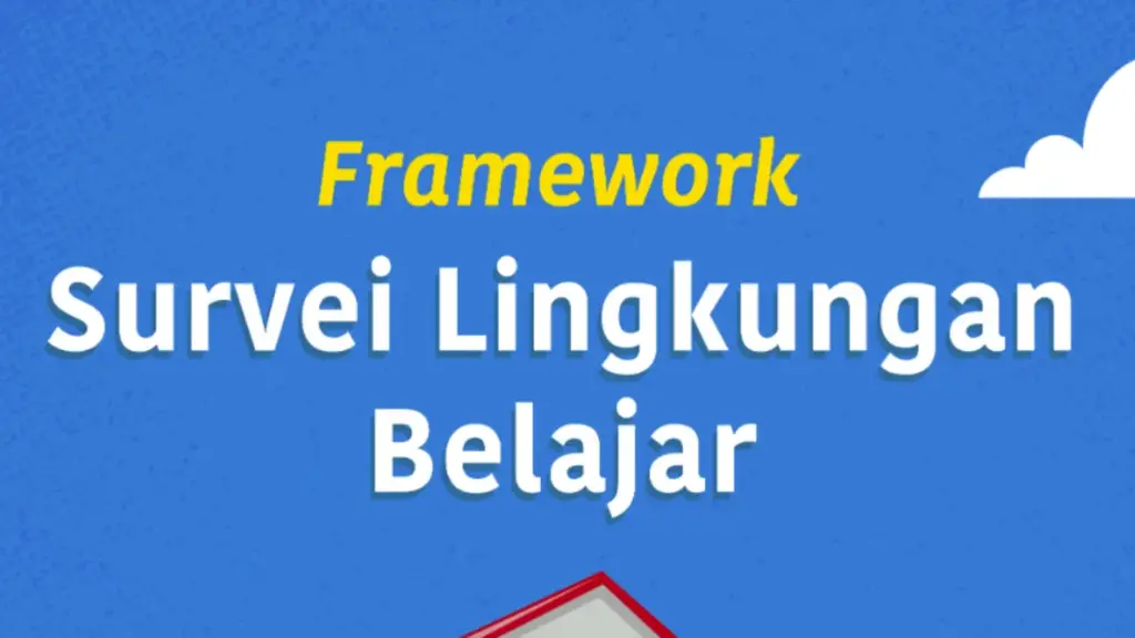 Apa Itu Survei Lingkungan Belajar