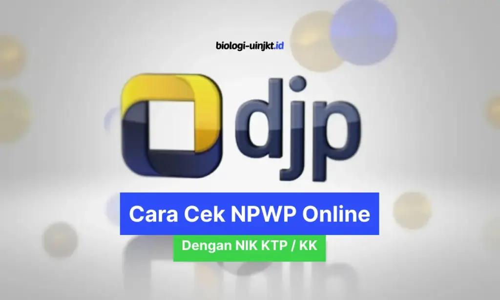 Cara Cek NPWP Online lewat NIK