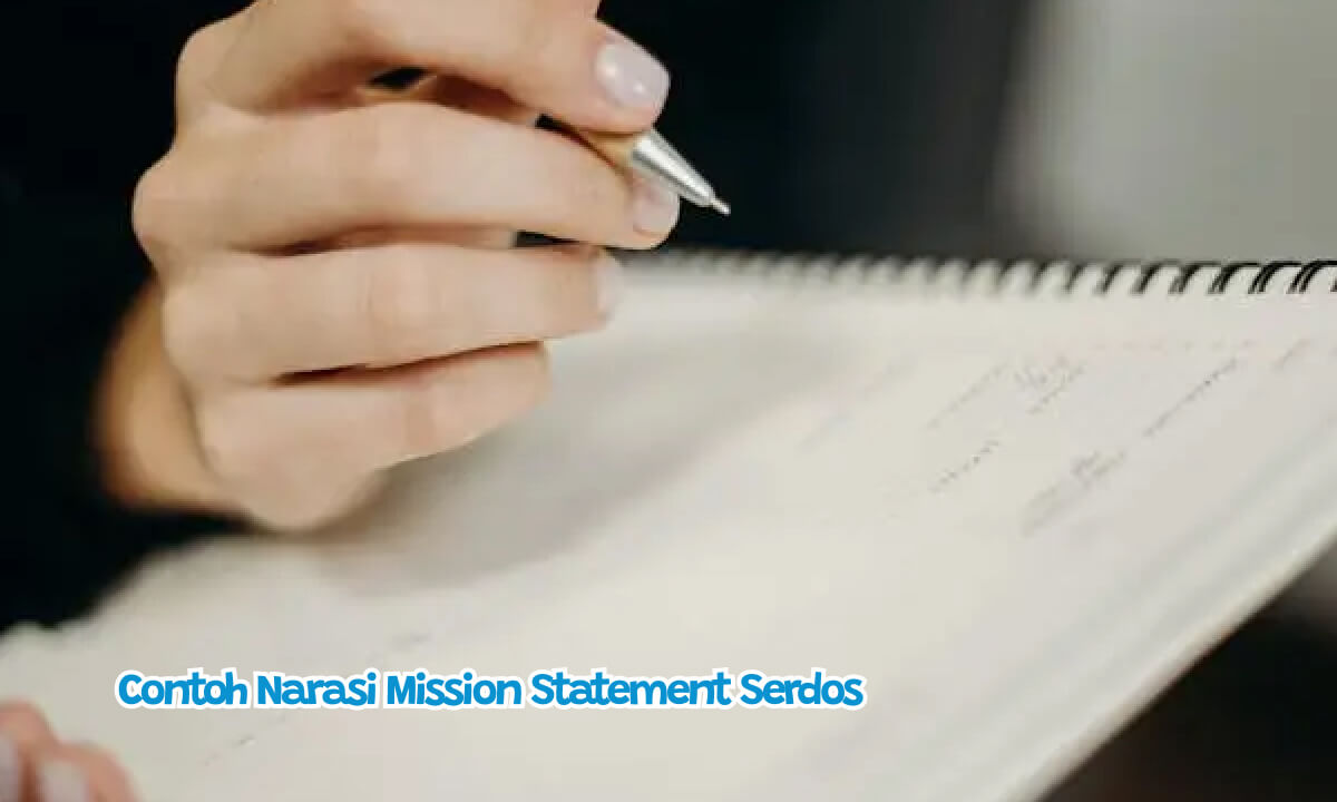 Contoh Narasi Mission Statement Serdos