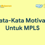 90 Kata Kata Motivasi untuk MPLS