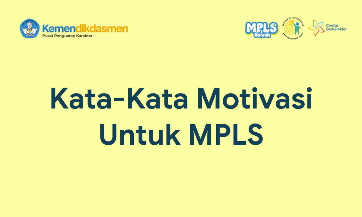 Kata-Kata Motivasi Untuk MPLS