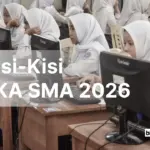 Kisi-Kisi TKA SMA 2026: Matematika, Bhs Indonesia, Bhs Inggris, IPA dan IPS