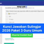 Soal dan Kunci Jawaban Sulingjar 2026 Paket 3 Guru Umum