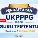 Pendaftaran UKPPPG bagi Guru Tertentu Periode 3 Tahun 2026: Jadwal dan Syarat