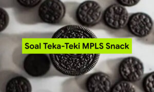 Soal Teka-Teki MPLS Snack