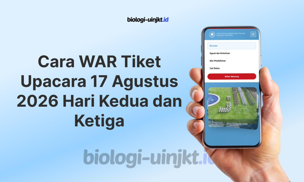 Cara WAR Tiket Upacara 17 Agustus 2026 Hari Kedua dan Ketiga