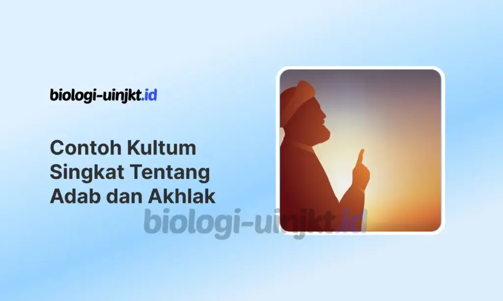 Kultum Singkat Tentang Adab dan Akhlak