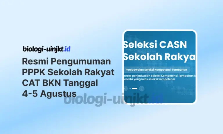 Pengumuman PPPK Sekolah Rakyat CAT BKN Resmi Tanggal 4-5 Agustus 2026