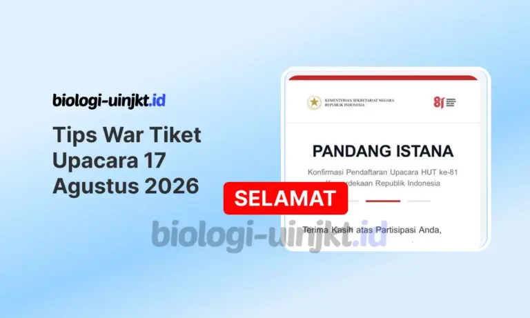 Tips War Tiket Upacara 17 Agustus 2026 dan Lolos Antrian
