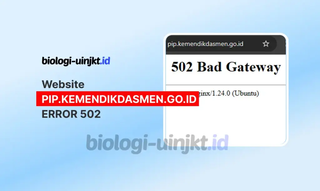Website PIP.KEMENDIKDASMEN.GO.ID ERROR 502